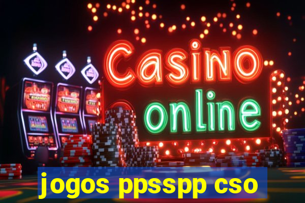 jogos ppsspp cso